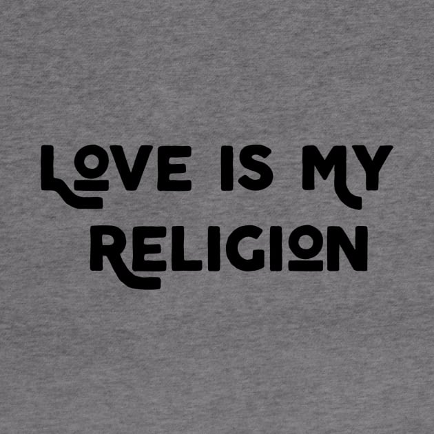 Love Is My Religion by Jitesh Kundra